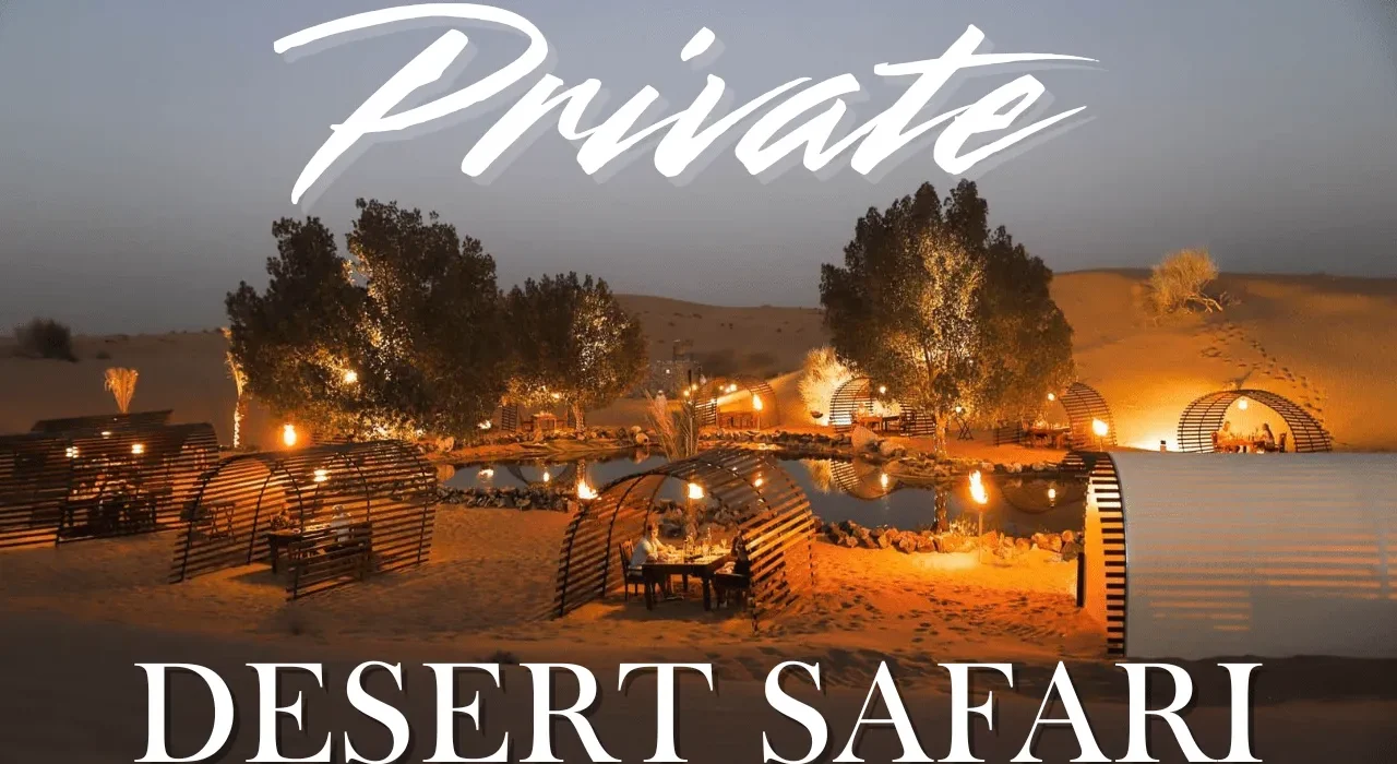 Privatedesertsafaridubai
