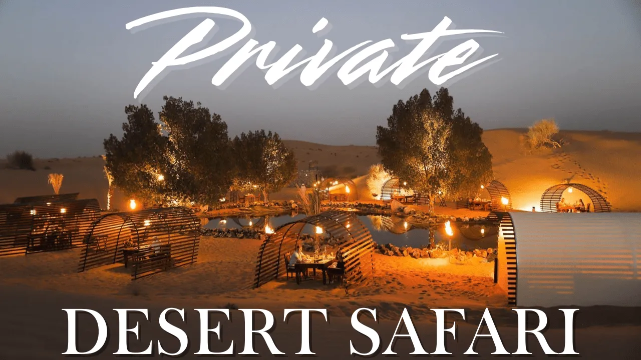 Privatedesertsafaridubai
