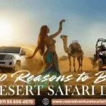 Topreasonstochoosevipdesertsafaridubai